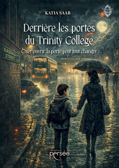 Derrière les portes du Trinity College