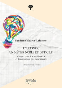 Enseigner, un métier noble et difficile