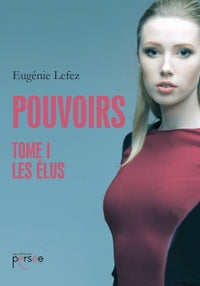 Pouvoirs Tome 1 Les Élus