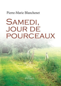 Samedi, jour de Pourceaux