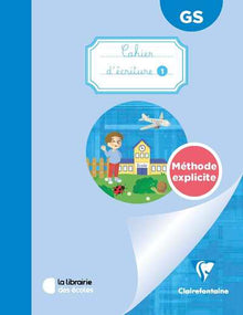 Mon cahier d’écriture 1 GS