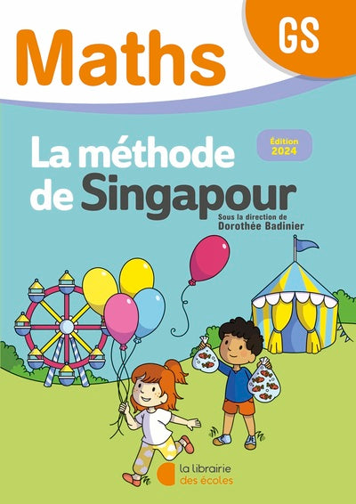 Mathématiques GS (2024) - Méthode de Singapour - Fichier de l'élève