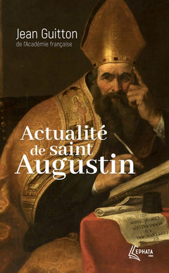 Actualité de saint Augustin