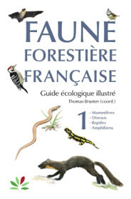 Faune forestière française Tome 1 - Vertébrés
