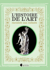 L'histoire de l'Art racontée aux enfants