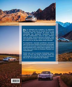Road Trip en Porsche 911 GT3