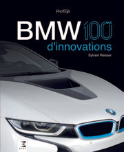 BMW - 100 ans d'innovations