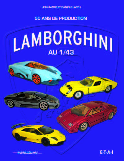 Lamborghini au 1:43 - 50 ans de production