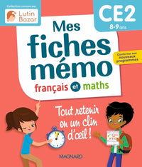 Mes fiches mémo Français et Maths CE2