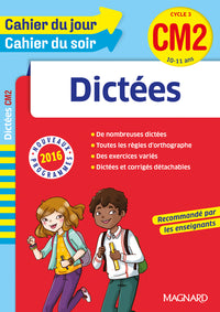 Cahier du jour/Cahier du soir Dictées CM2