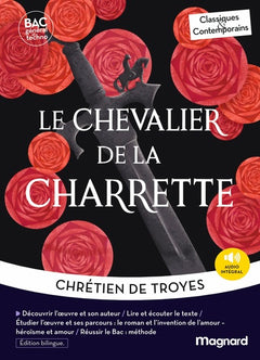 Le Chevalier de la charrette - édition bilingue - Bac Français 1re 2027 - Classiques et Contemporains