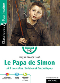 Le papa de Simon et 5 nouvelles réalistes et fantastiques
