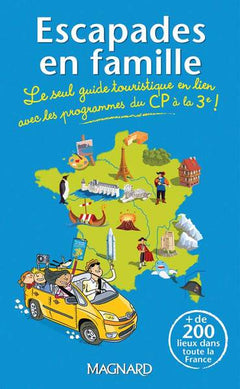 Escapades en famille