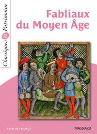 Fabliaux du Moyen Age - Classiques et Patrimoine
