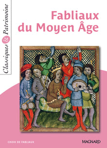 Fabliaux du Moyen Age - Classiques et Patrimoine