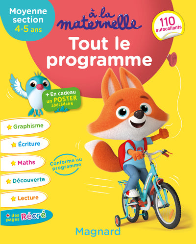 Tout le programme Moyenne section 4-5 ans - A la maternelle