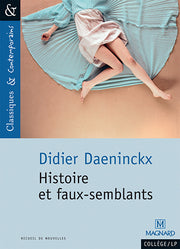 Histoire et faux-semblants - Classiques et Contemporains