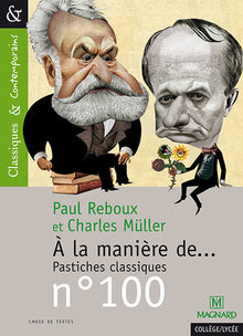 A la manière de... Pastiches classiques