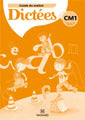 Dictées CM1 - Guide du Maître