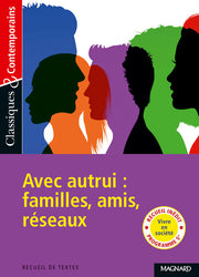 Recueil : Avec autrui : famille, amis, réseaux - Classiques et Contemporains