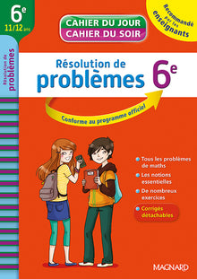Cahier du Jour/Cahier du Soir Résolution de problèmes 6e