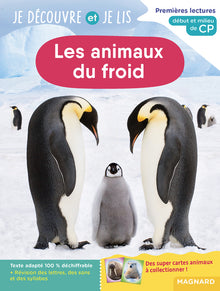 Je découvre et je lis CP - Les animaux du froid