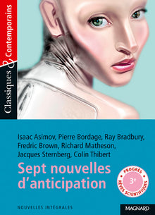 Sept nouvelles d'anticipation et de science-fiction - Classiques et Contemporains