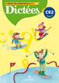 Dictées CE2 - Cahier de l'élève