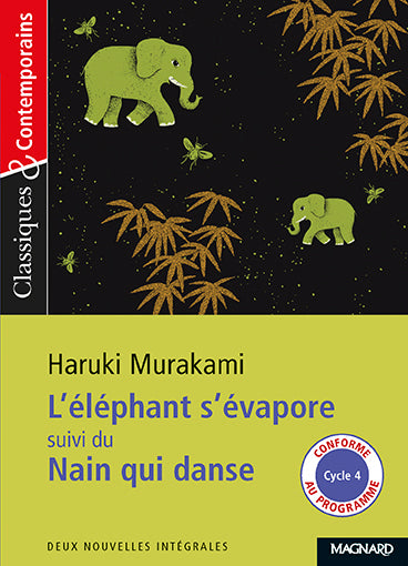 L'Éléphant s'évapore suivi du Nain qui danse - Classiques et Contemporains