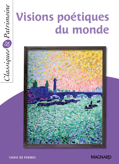 Visions poétiques du monde - Classiques et Patrimoine