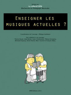 Enseigner les musiques actuelles ?
