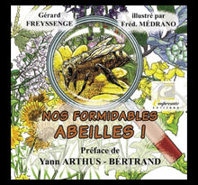 Nos formidables abeilles