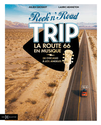 Rock'n'Road Trip La Route 66 en musique