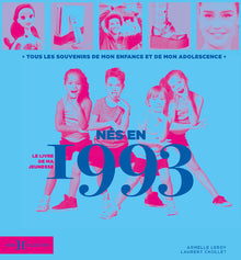 Nés en 1993, le livre de ma jeunesse