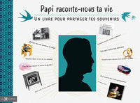 Papi, raconte-nous ta vie