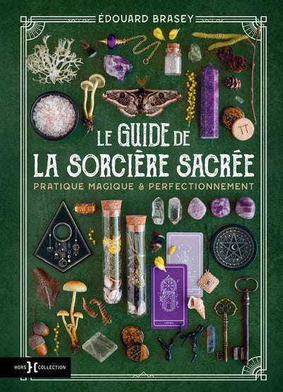 Le guide de la sorcière sacrée