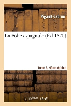La folie espagnole