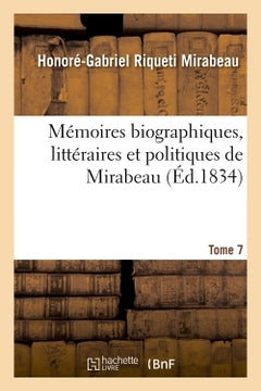 Mémoires biographiques, littéraires et politiques