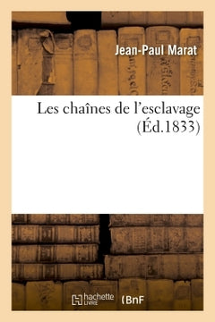 Les chaînes de l'esclavage