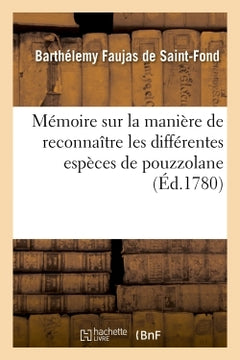 Mémoire sur la manière de reconnaître les différentes espèces de pouzzolane