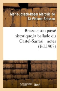 Brassac, son passé historique,la ballade du Castel-Sarrasi : notes
