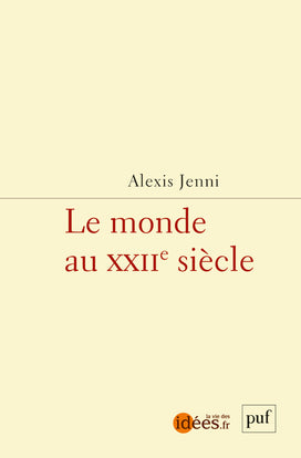 Le monde au XXIIe siècle: Utopies pour après-demain