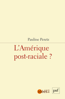 L'amérique post-raciale ?