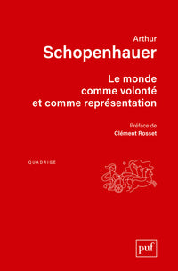 Le monde comme volonté et comme représentation