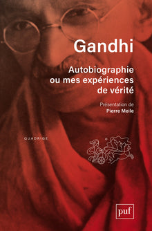 Autobiographie ou mes expériences de vérité
