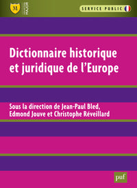 Dictionnaire historique et juridique de l'europe