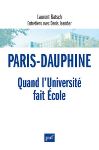 Paris-Dauphine : quand l'université fait école