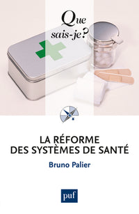 La réforme des systèmes de santé