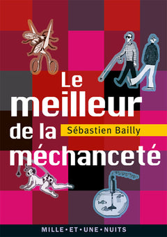 Le meilleur de la méchanceté