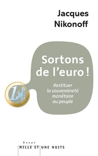 Sortons de l'euro!